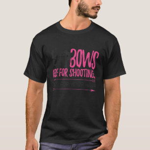 Womens Bowhun  Archer Deer Hunter Girls Bowhunt T-Shirt