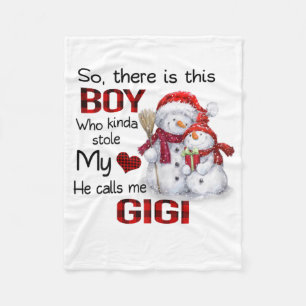 Womens Boy Stole My Heart He Calls Me Gigi Xmas Sn Fleece Blanket