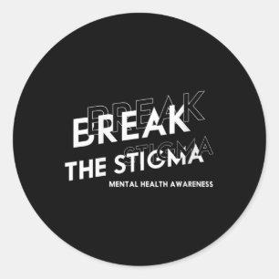 Womens Break The Stigma Mental Health Awareness V- Classic Round Sticker