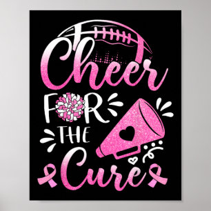 Womens Breast Cancer Awareness Cheer For The Cure  Poster
