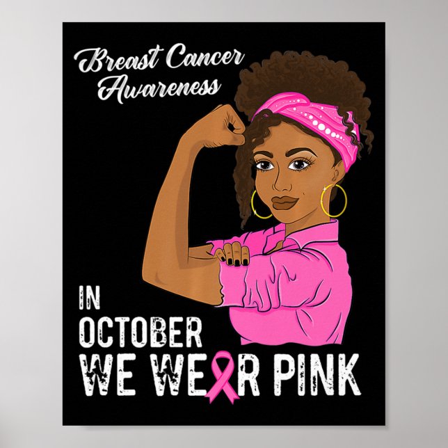 Womens Breast Cancer Awareness In October We Wear  Poster (Front)