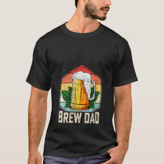 Womens Brew Dad Beer Brewer Brewery Father's Day B T-Shirt