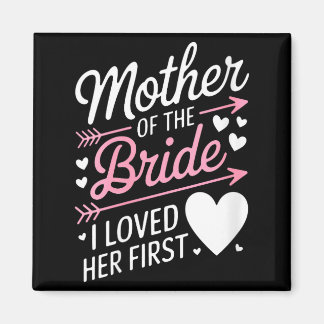 Womens bridal shower mother of the bride loved magnet