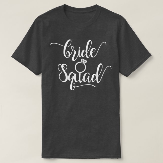 Womens Bride Squad Matching Wedding And Bacheloret T-Shirt (Design Front)