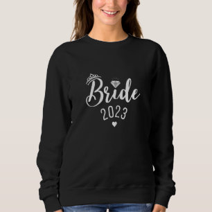 Womens Bride To Be 2023 Hen Do Wedding Bridal Enga Sweatshirt