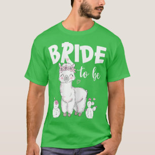 Womens Bride To Be Team Bride Cute Llama Alpaca JG T-Shirt