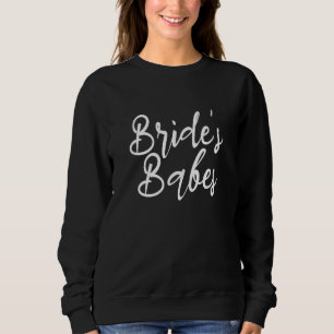 Womens Brides Babes Hen Party bachelorette party Sweatshirt