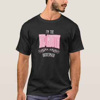 Womens  Bridesmaid Big Mouth Matching Bachelorette T-Shirt