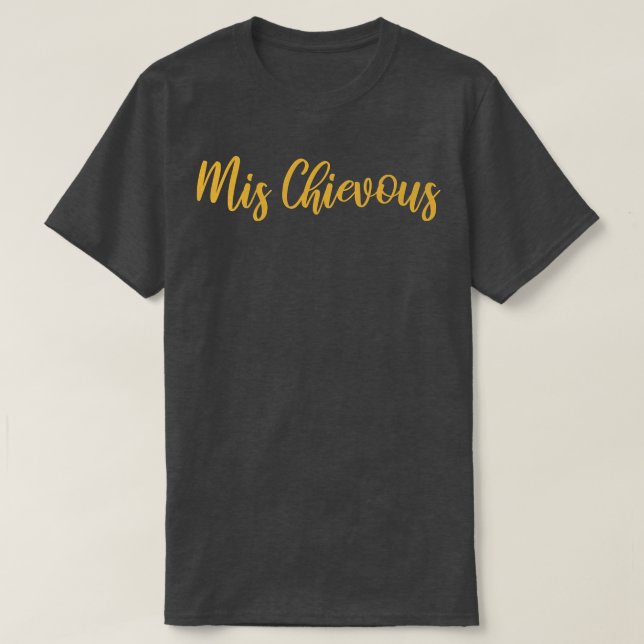Womens Bridesmaid  Funny Bride Squad  Mis Chievous T-Shirt (Design Front)