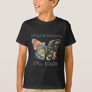 Womens Broken Crayons Still Color Rainbow Butterfl T-Shirt
