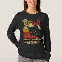 Womens Bruh Formerly Known As Mum Mother's Day