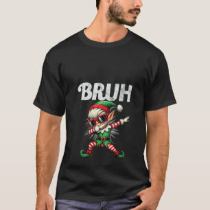 Womens Bruh Meme Cool Dabbing ELF Squad Funny Chri T-Shirt