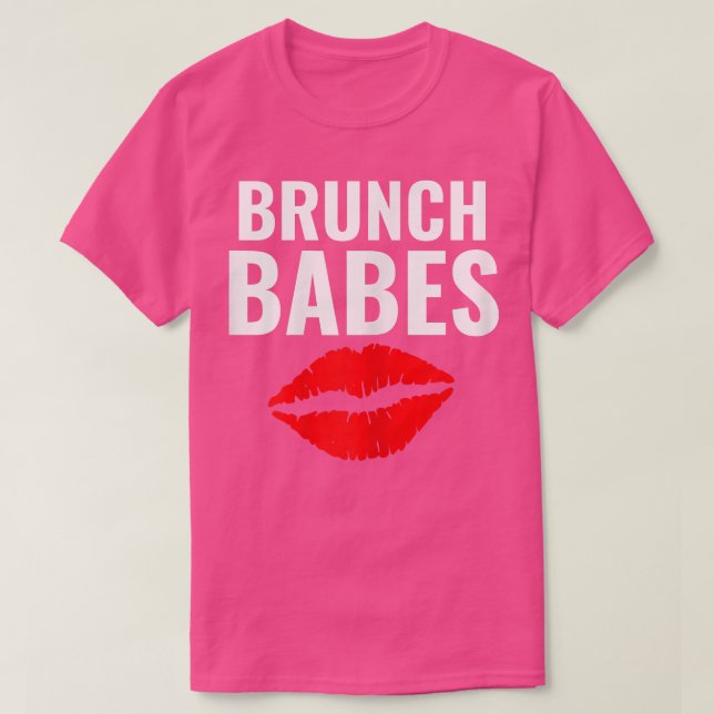 Womens Brunch BabesFunny Sunday Brunch Outfit Brun T-Shirt (Design Front)