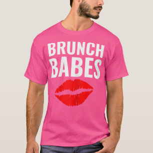Womens Brunch BabesFunny Sunday Brunch Outfit Brun T-Shirt