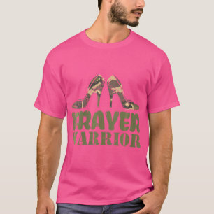Womens Camo Heels Prayer Warrior Faith God Jesus C T-Shirt
