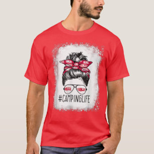 Womens Camping Life Messy Bun Hair Mother's Day RV T-Shirt