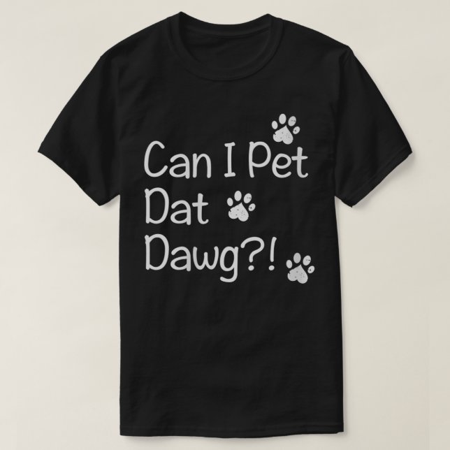Womens Can I Pet Dat Dawg VNeck  T-Shirt (Design Front)