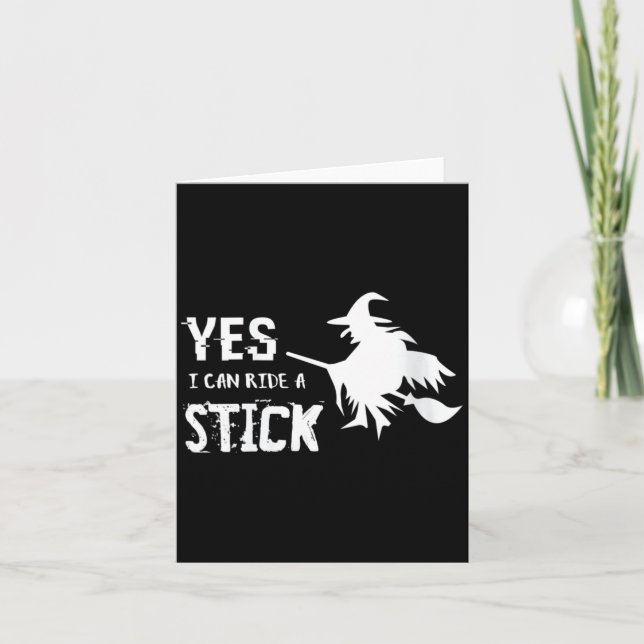 Womens can ride a stick - Witch Broom Funny Card (Front)