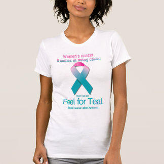 Women's cancer. It comes in many colours. T-Shirt