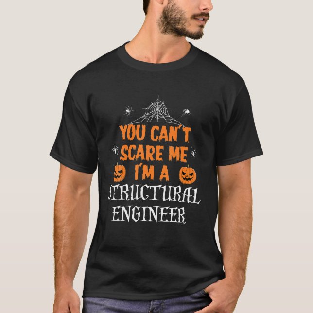 Womens Can't Scare Me I'm A Structural Engineer Ha T-Shirt (Front)