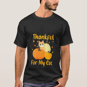 Womens Cat And Turkey Lover Thankful For My Cat Th T-Shirt