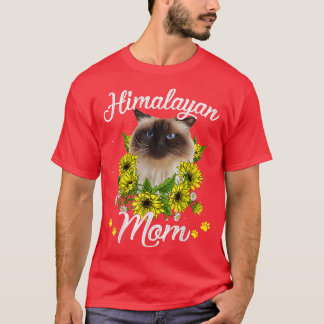 Womens Cat Mum Mothers Day Sunflower Himalayan Mum T-Shirt