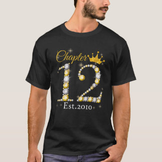 Womens Chapter 12 EST 2010 12 Years Old 12Th Birth T-Shirt
