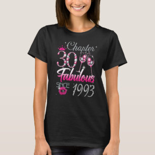 Womens Chapter 30 Fabulous Since 1993 30th Birthda T-Shirt