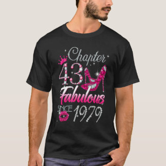 Womens Chapter 43 Fabulous Since 1979 43rd Birthda T-Shirt