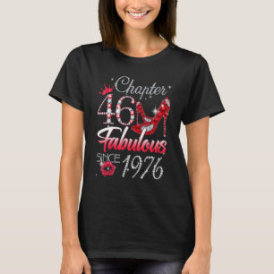 Womens Chapter 46 Fabulous Since 1976 46th Birthda T-Shirt