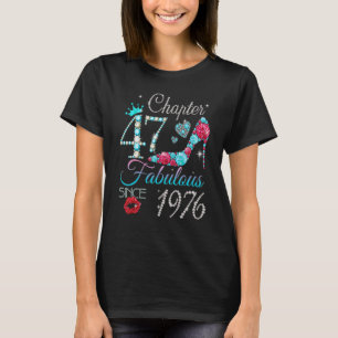 Womens Chapter 47 EST 1976 47 Years Old 47th Birth T-Shirt
