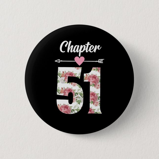 Womens Chapter 51 Years Old 51st Birthday Party Co 6 Cm Round Badge (Front)