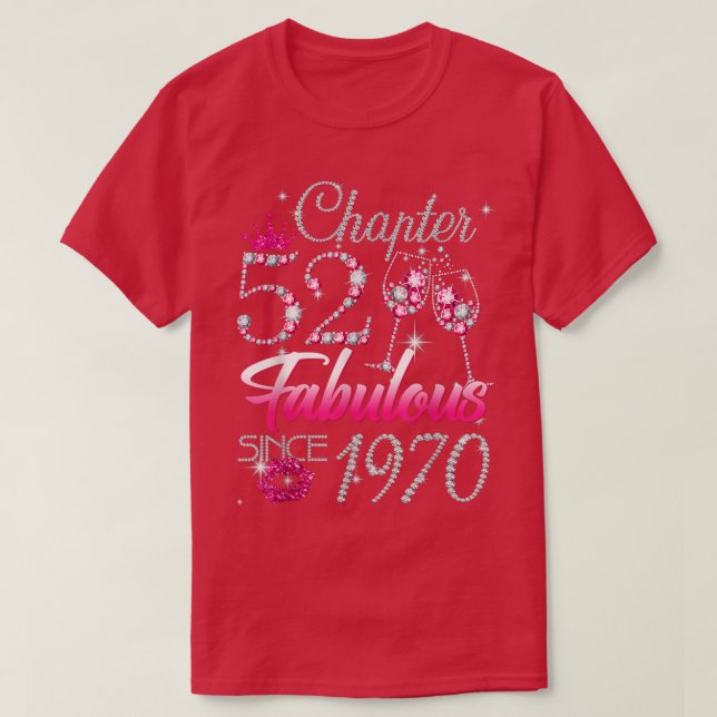 Womens Chapter 52 Fabulous Since 1970 52nd Birthda T-Shirt (Design Front)