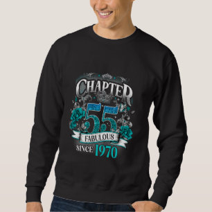 Womens Chapter 55 Fabulous Since 1970 55th Birthda Sweatshirt