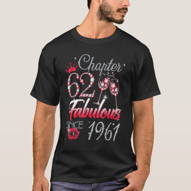 Womens Chapter 62 Fabulous Since 1961 62nd Birthda T-Shirt (Front)