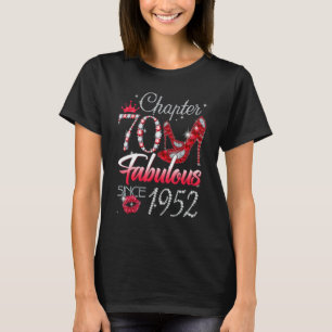 Womens Chapter 70 Fabulous Since 1952 70th Birthda T-Shirt