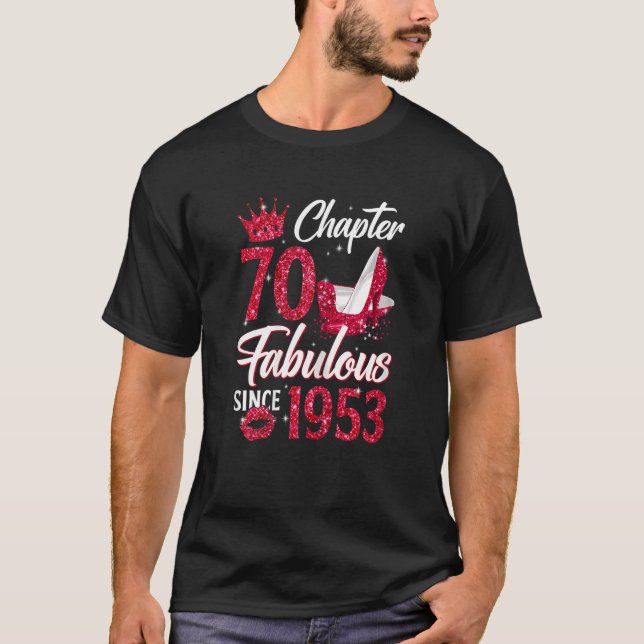 Womens Chapter 70 Fabulous Since 1953 70th Birthda T-Shirt (Front)