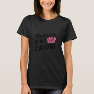 Womens Cheering Is My Cardio Cheerleading Cheerlea T-Shirt