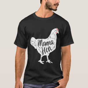 Womens Chicken Mama Hen Farm Farmer Mum Mothers Da T-Shirt