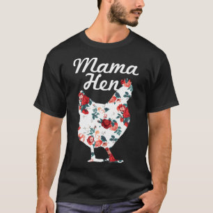 Womens Chicken Mum Mama Hen Farm Farmer Mothers Da T-Shirt
