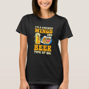 Womens Chicken Wings & Beer Kinda Gal Girls Chicke T-Shirt