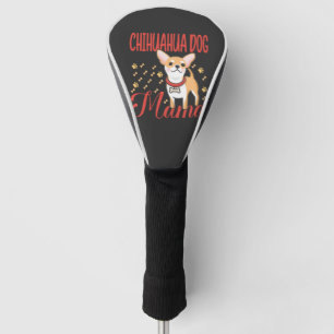 Women's Chihuahua Dog Mum Golf Head Cover