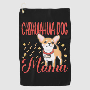 Women's Chihuahua Dog Mum Golf Towel