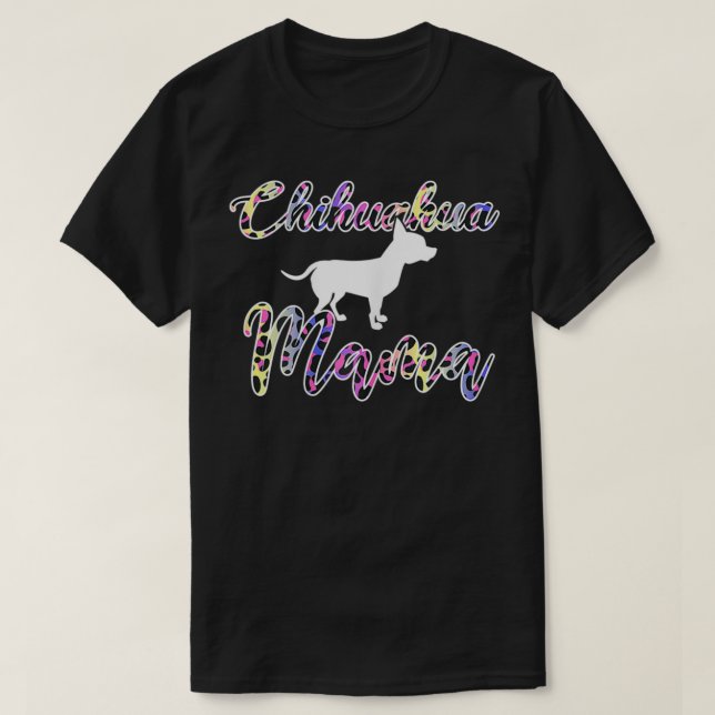 Womens Chihuahua Mama  Coloured Leopard Pattern Ch T-Shirt (Design Front)