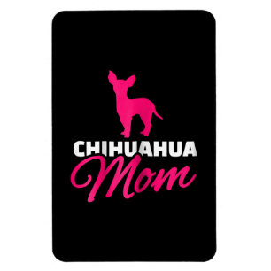 Womens Chihuahua Mum Magnet
