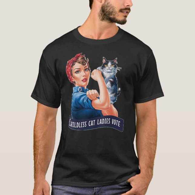 Womens CHILDLESS CAT LADIES VOTE ROSIE THE RIVETER T-Shirt (Front)