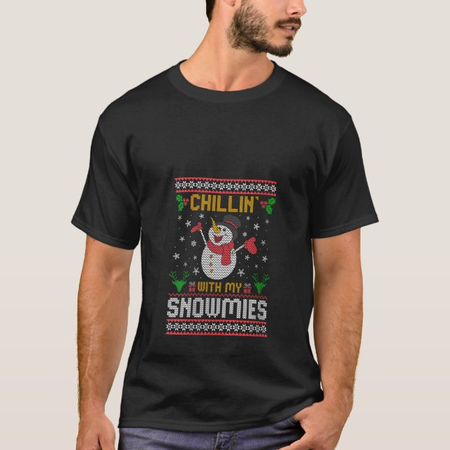 Womens Chillin With My Snowmies Ugly Christmas Swe T-Shirt (Front)