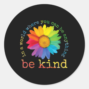 Womens Choose To Be Kind Today Suower Gifts Classic Round Sticker
