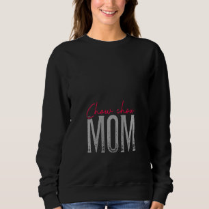 Womens Chow Chow Mum Dog Dogs Dog Mum Clothing Paw Sweatshirt