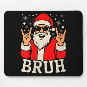 Womens Christmas Bruh Meme Funny Santa Claus Teen  Mouse Pad